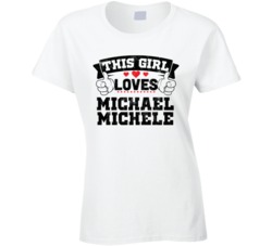 This Girl Loves Michael Michele Sexiest Women Fan T Shirt