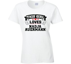 This Girl Loves Nadja Auermann Sexiest Women Fan T Shirt