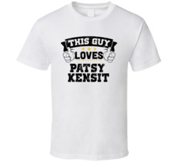 This Guy Loves Patsy Kensit Sexiest Women Fan T Shirt