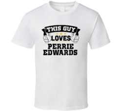 This Guy Loves Perrie Edwards Sexiest Women Fan T Shirt