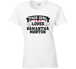 This Girl Loves Samantha Morton Sexiest Women Fan T Shirt