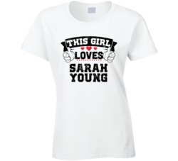This Girl Loves Sarah Young Sexiest Women Fan T Shirt