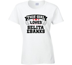 This Girl Loves Selita Ebanks Sexiest Women Fan T Shirt