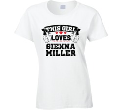 This Girl Loves Sienna Miller Sexiest Women Fan T Shirt