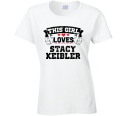This Girl Loves Stacy Keibler Sexiest Women Fan T Shirt