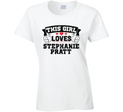 This Girl Loves Stephanie Pratt Sexiest Women Fan T Shirt