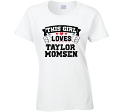 This Girl Loves Taylor Momsen Sexiest Women Fan T Shirt