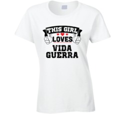 This Girl Loves Vida Guerra Sexiest Women Fan T Shirt