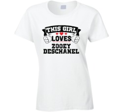 This Girl Loves Zooey Deschanel Sexiest Women Fan T Shirt