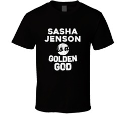 Sasha Jenson Is A Golden God Funny Fan T Shirt