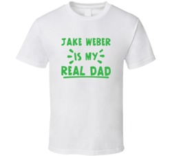 Jake Weber Is My Real Dad Funny Fan T Shirt