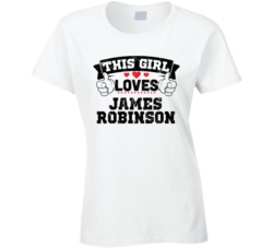 This Girl Loves James Robinson Funny Fan T Shirt