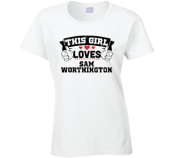 This Girl Loves Sam Worthington Funny Fan T Shirt