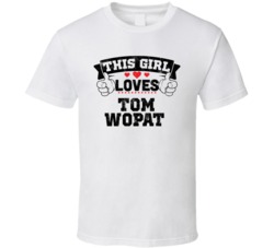 This Girl Loves Tom Wopat Funny Fan T Shirt