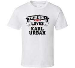 This Girl Loves Karl Urban Funny Fan T Shirt