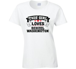 This Girl Loves Denzel Washington Funny Fan T Shirt
