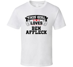 This Girl Loves Ben Affleck Funny Fan T Shirt