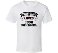 This Girl Loves Josh Duhamel Funny Fan T Shirt