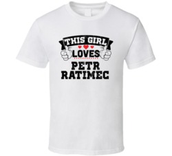 This Girl Loves Petr Ratimec Funny Fan T Shirt