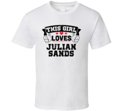 This Girl Loves Julian Sands Funny Fan T Shirt