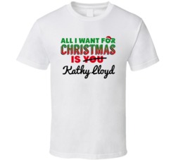 All I Want For Christmas Is Kathy Lloyd Sexy Women Celebrity Fan T Shi