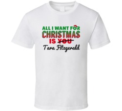 All I Want For Christmas Is Tara Fitzgerald Sexy Women Celebrity Fan T