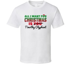 All I Want For Christmas Is Timothy Olyphant Sexy Male Celebrity Fan T