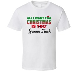 All I Want For Christmas Is Jennie Finch Sexy Women Celebrity Fan T Sh