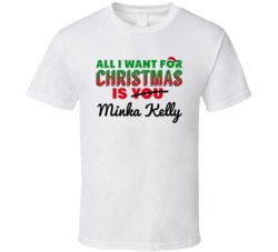All I Want For Christmas Is Minka Kelly Sexy Women Celebrity Fan T Shi