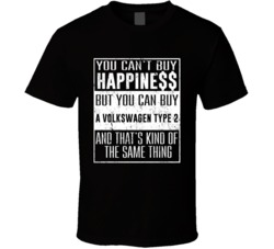 You Can't Buy Happiness Volkswagen Type 2 Heart Car Lover T Shirt
