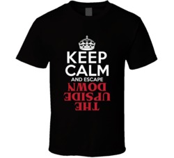 Keep Calm And Escape The Upside Down Stranger Things T Shirt