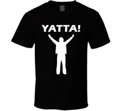 Yatta I Did It T Shirt