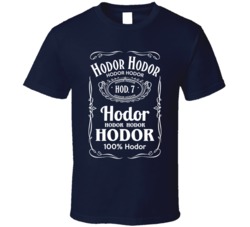 Hodor Game Of Thrones GoT Drink Booze Label Parody T Shirt