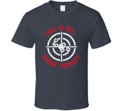 This Is My Group Therapy Gun Range Firearm Rifle Worn Look T Shirt