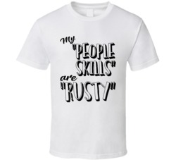 My People Skills Are Rusty Funny Supernatural TV Show T Shirt