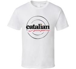 Eatalian Logo Popular Italian Restaurant Food Fan Gift T Shirt