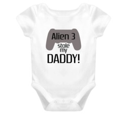 Alien 3 Stole My Daddy Cute T shirt