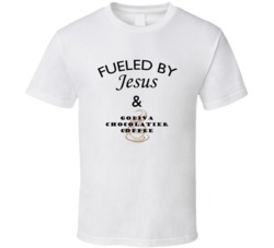 Fueled By Jesus And Godiva Chocolatier Coffee T shirt