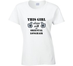 This Girl Sleeps With an Oriental Longhair Dog Lover T shirt