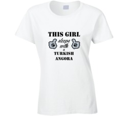 This Girl Sleeps With a Turkish Angora Dog Lover T shirt