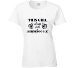 This Girl Sleeps With a Bernedoodle Dog Lover T shirt