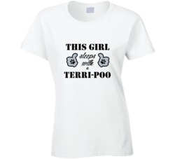 This Girl Sleeps With a Terri-Poo Dog Lover T shirt