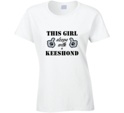 This Girl Sleeps With a Keeshond Dog Lover T shirt