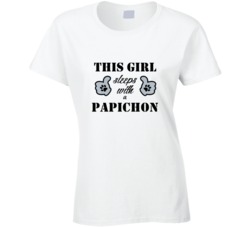 This Girl Sleeps With a Papichon Dog Lover T shirt