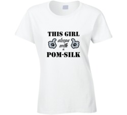 This Girl Sleeps With a Pom-Silk Dog Lover T shirt