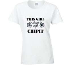 This Girl Sleeps With a Chipit Dog Lover T shirt