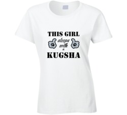 This Girl Sleeps With a Kugsha Dog Lover T shirt