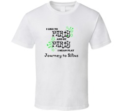 Journey to Silius I Like To Party Gamer T shirt