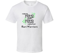 Ikari Warriors I Like To Party Gamer T shirt