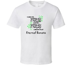 Eternal Sonata I Like To Party Gamer T shirt